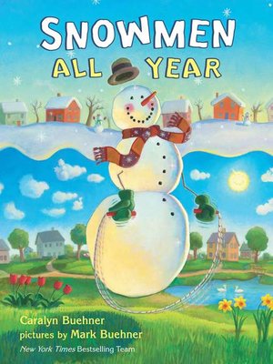 cover image of Snowmen All Year Board Book